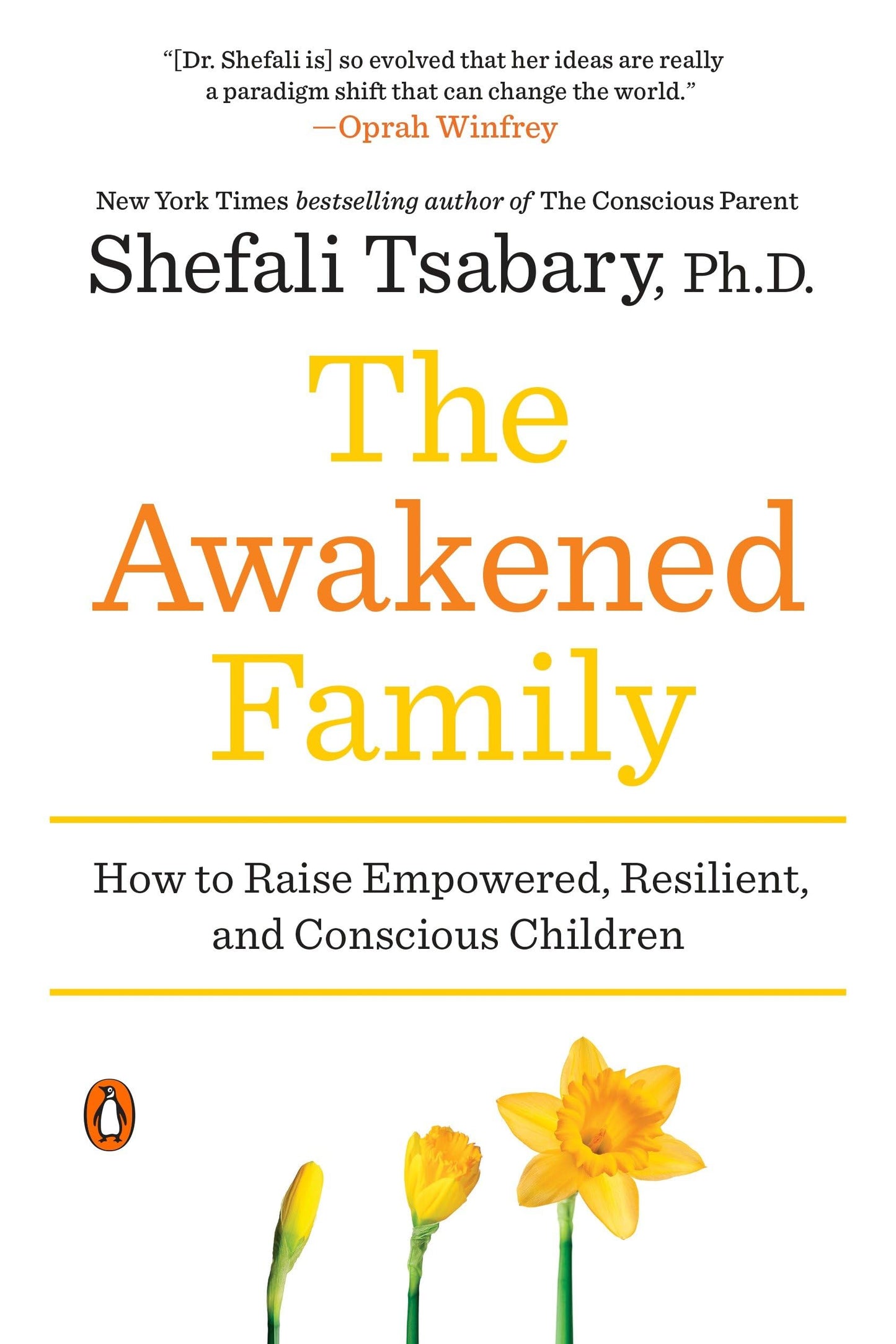 THE AWAKENED FAMILY: HOW TO RAIS