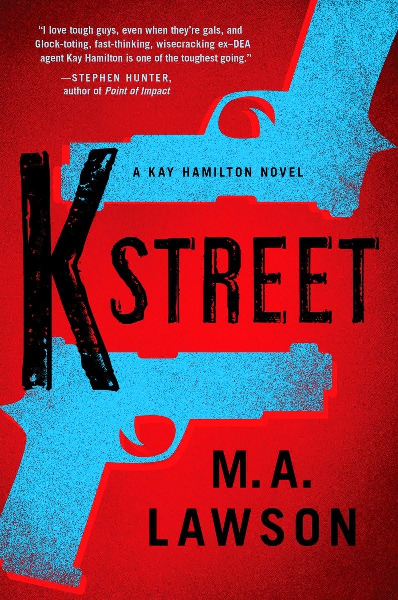 K Street (A Kay Hamilton Novel)