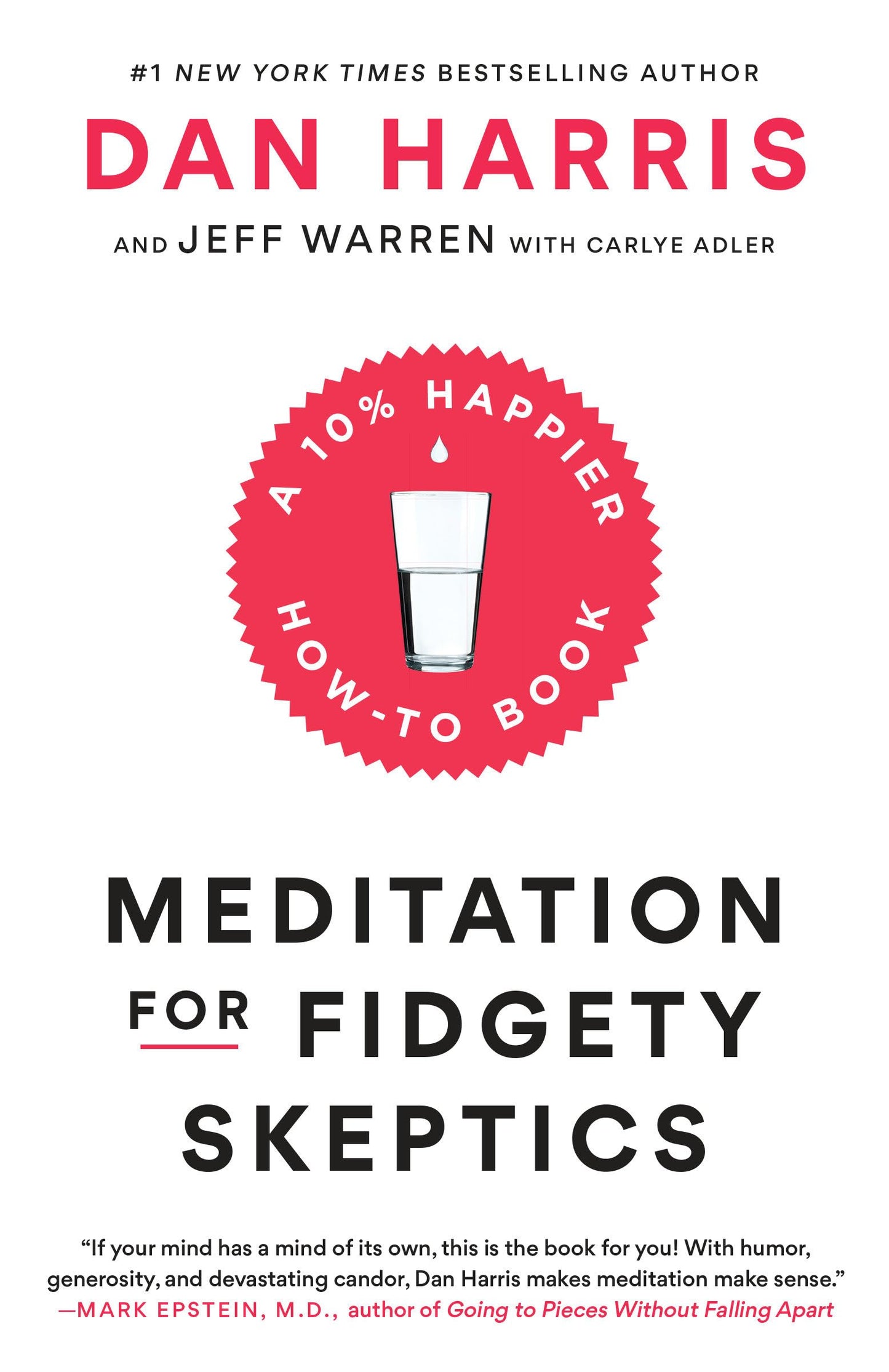 Meditation for Fidgety Skeptics: A 10% Happier How-to Book - 2774