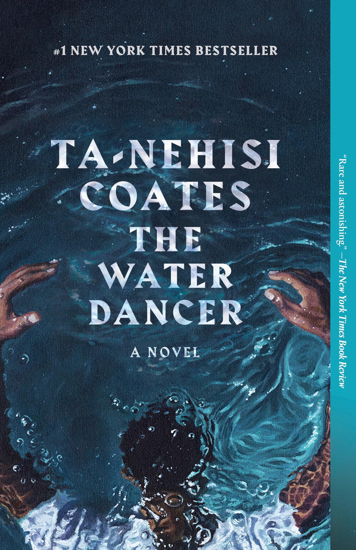 The Water Dancer: A Novel - 4391