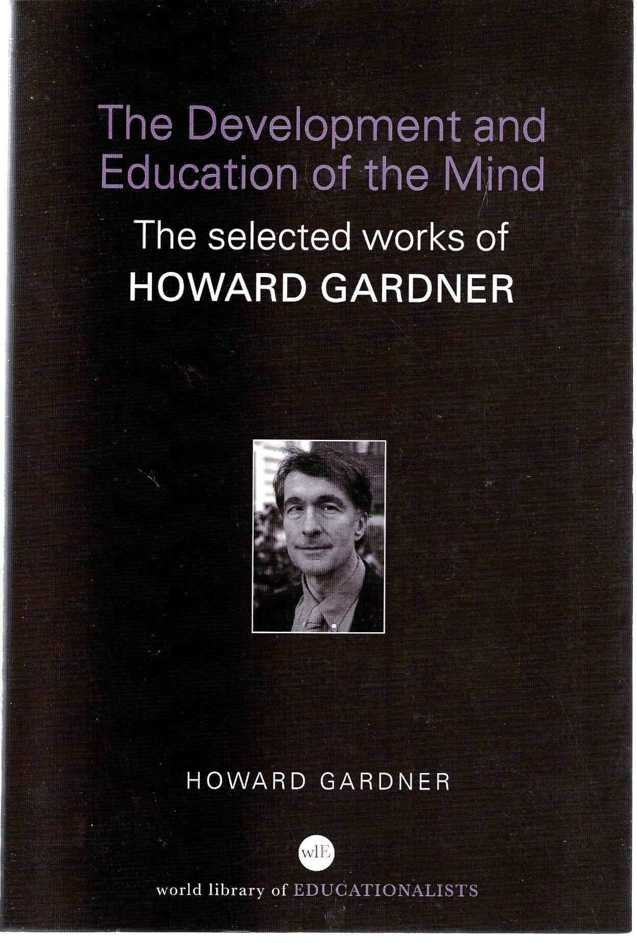 The Development and Education of the Mind (World Library of Educationalists)