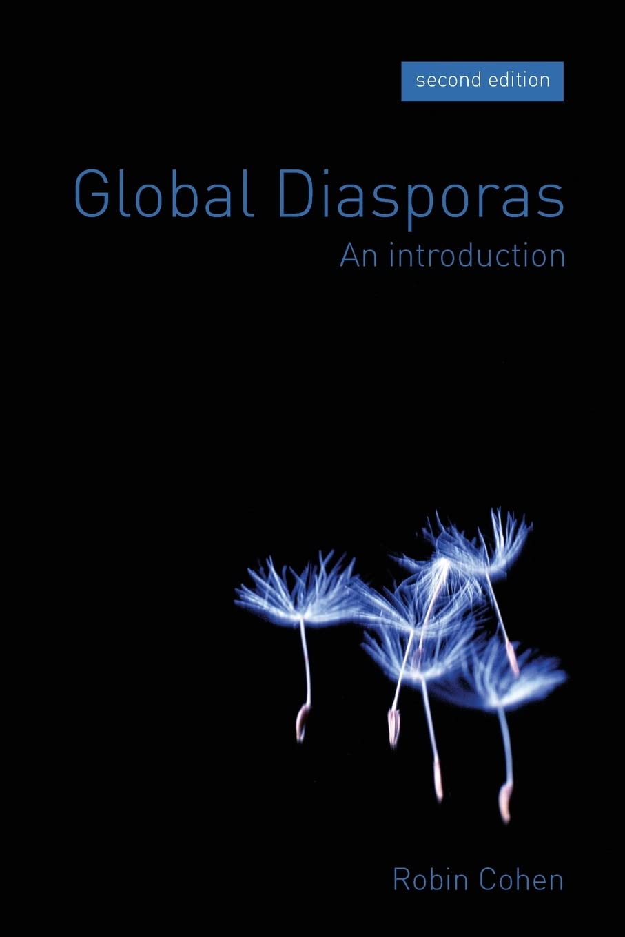 Global Diasporas: An Introduction