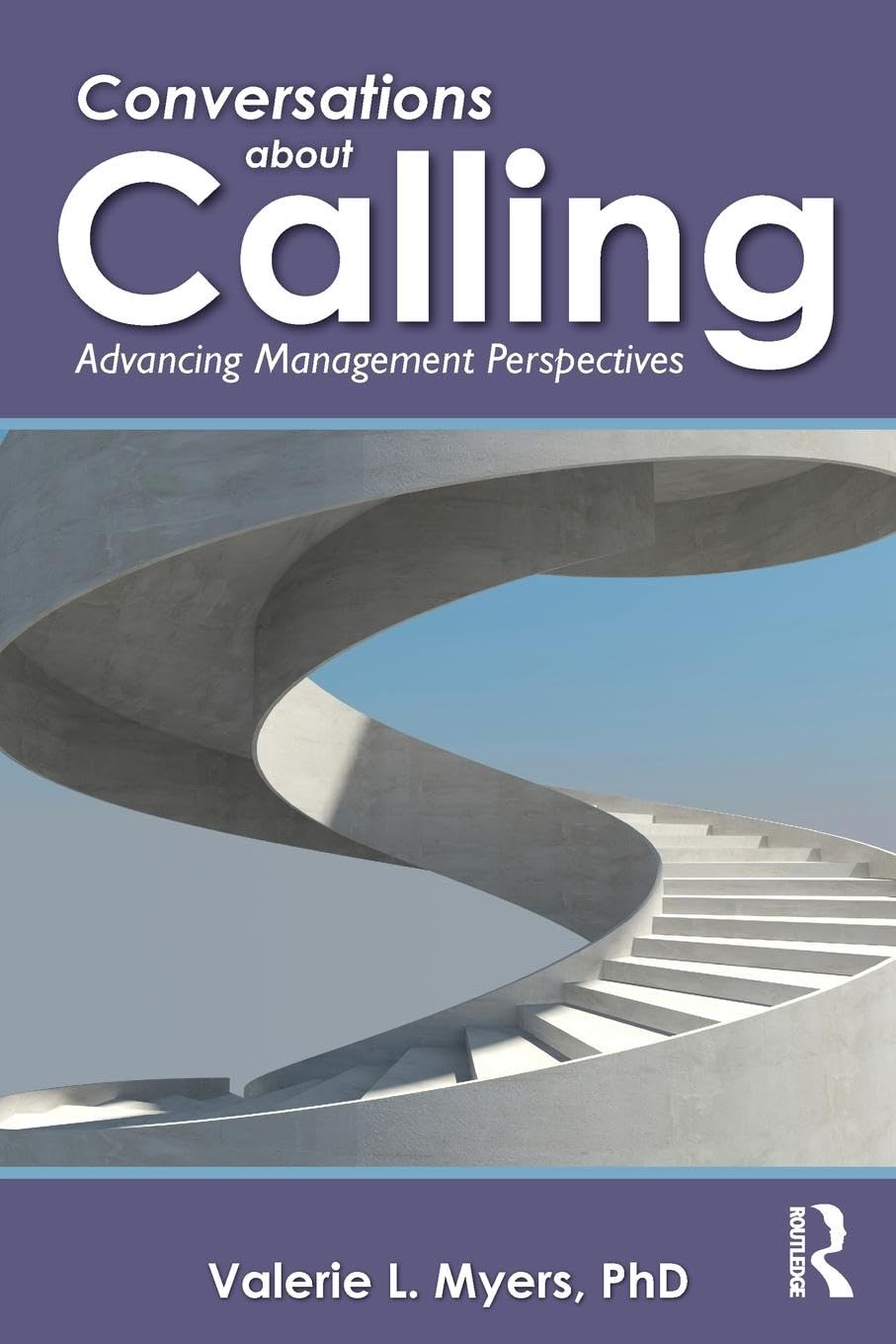 Conversations about Calling: Advancing Management Perspectives - 3710