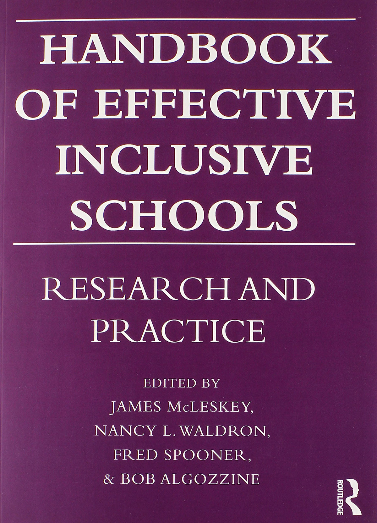 Handbook of Effective Inclusive Schools: Research and Practice