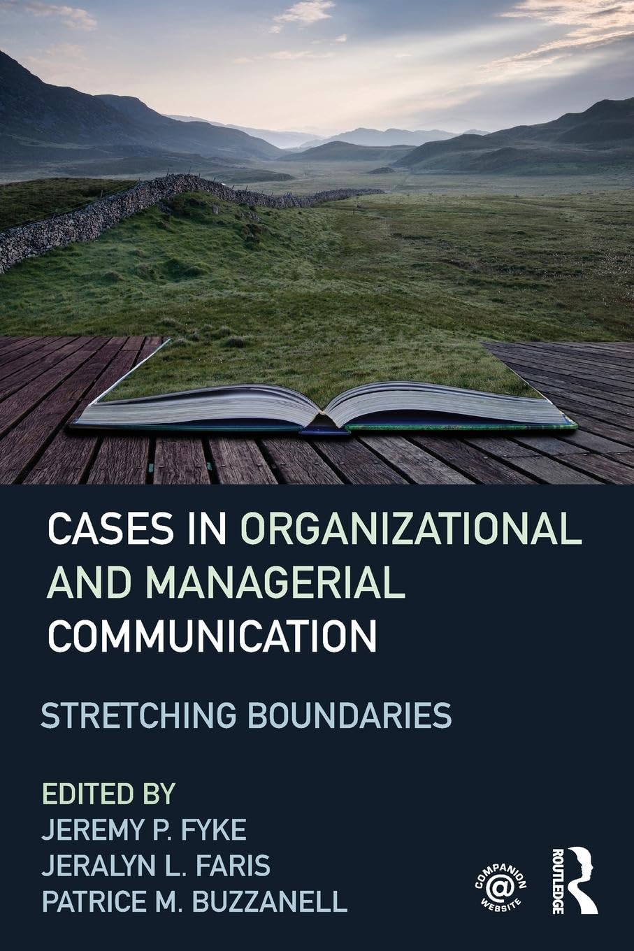 Stretching Boundaries: Cases in Organizational and Managerial Communication: Stretching Boundaries - 7186