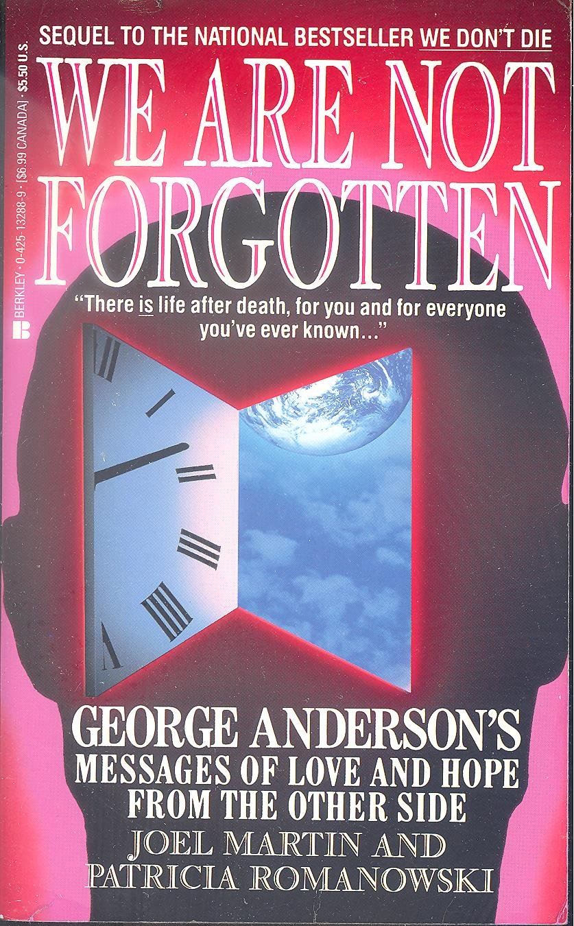 We Are Not Forgotten: George Anderson's Messages of Love - 3666