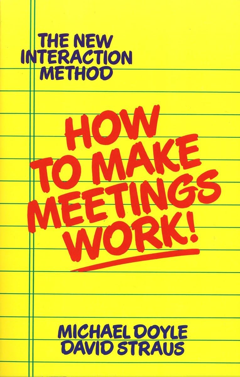 How to Make Meetings Work! - 38