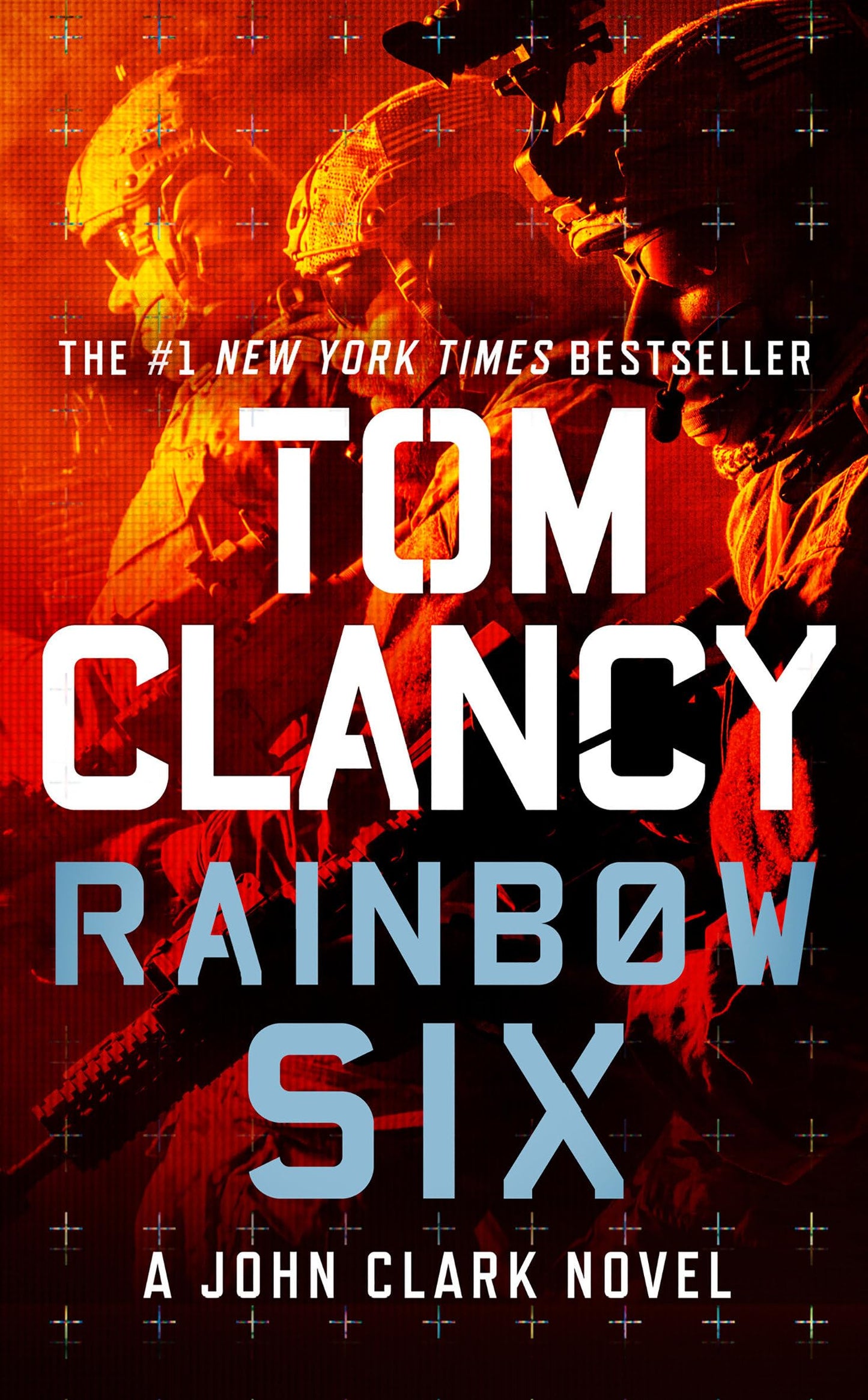 RAINBOW SIX (JOHN CLARK NOVEL, A