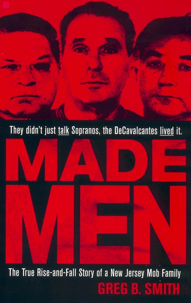 Made Men: The True Rise-and-Fall Story of a New Jersey Mob Family - 389