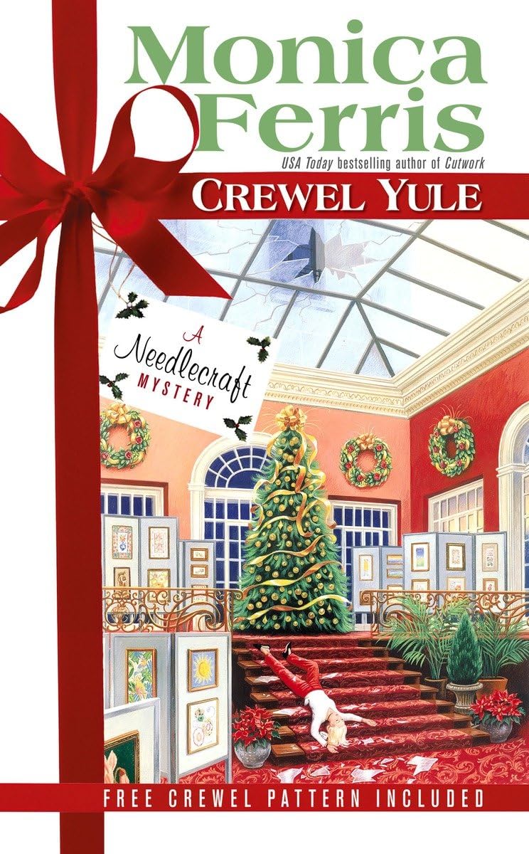 Crewel Yule (A Needlecraft Mystery)