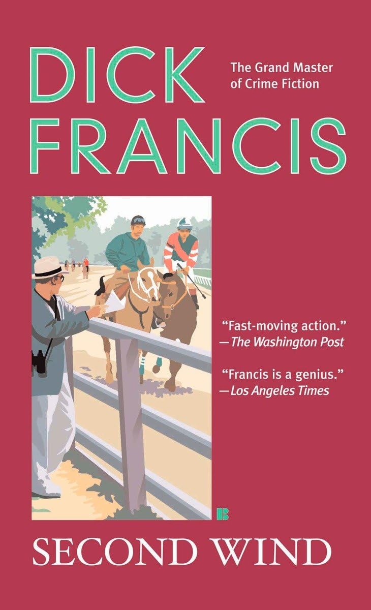Second Wind (A Dick Francis Novel)