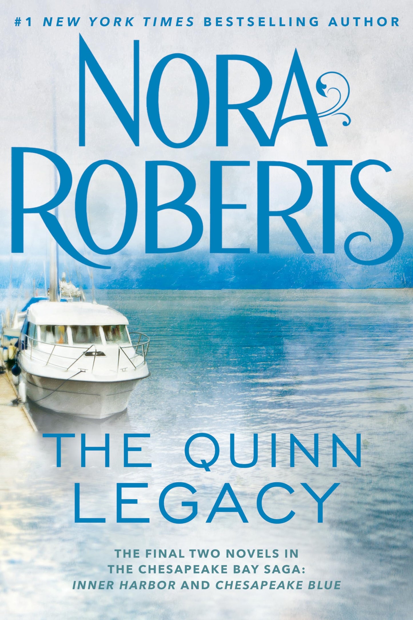 The Quinn Legacy (Chesapeake Bay Saga) - 7551