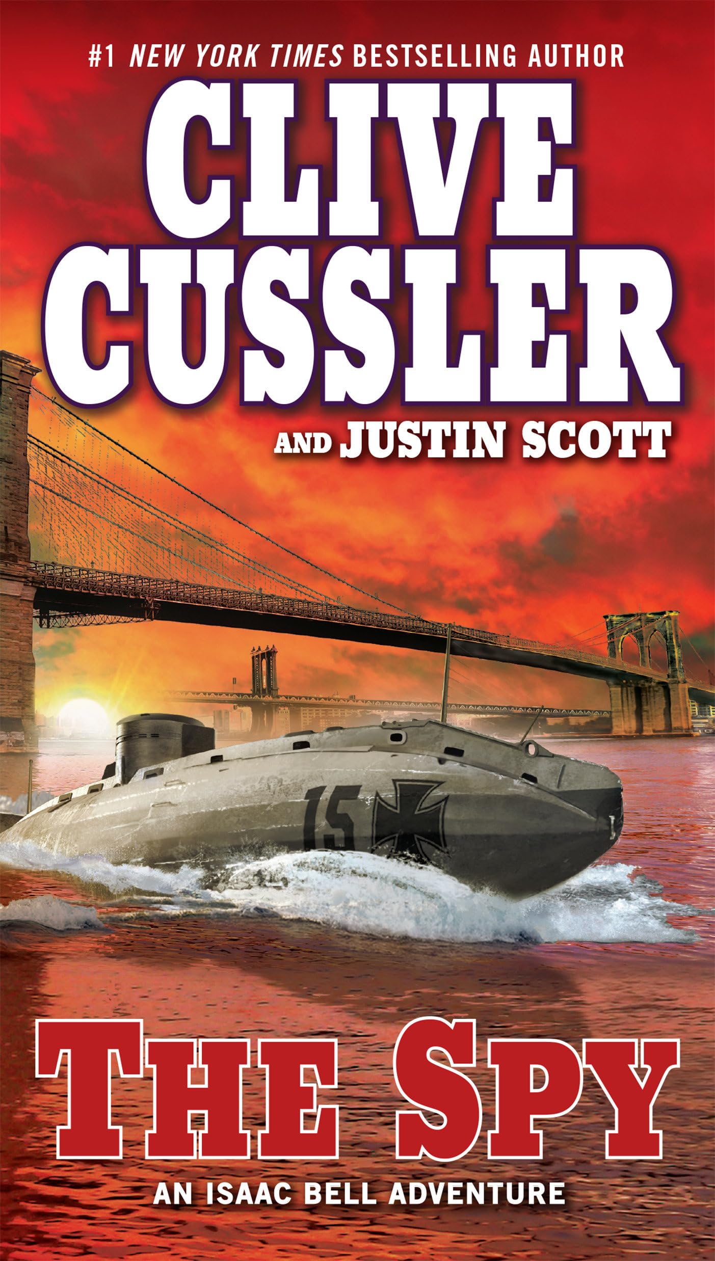 The Spy (An Isaac Bell Adventure) - 3271