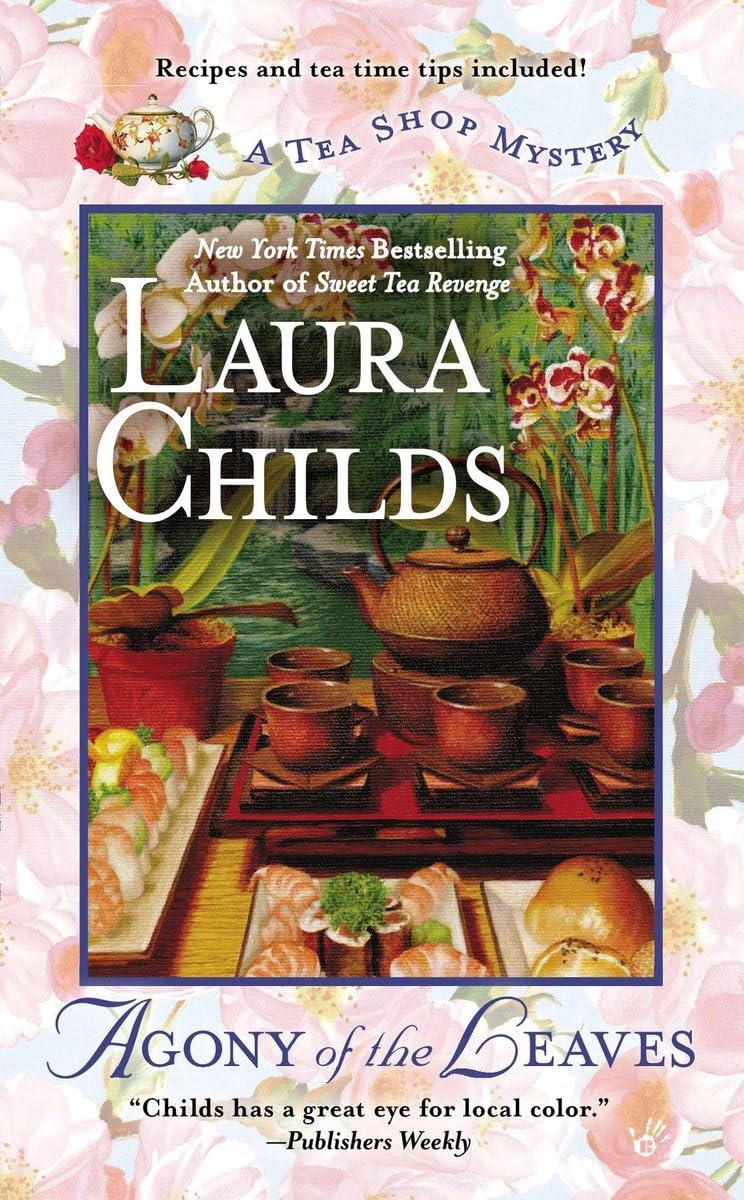 Agony of the Leaves (A Tea Shop Mystery)