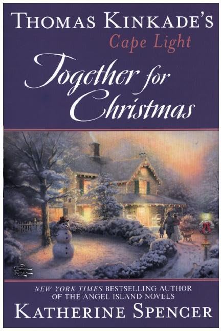 Thomas Kinkade's Cape Light: Together for Christmas (A Cape Light Novel)