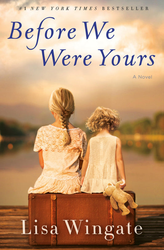 Before We Were Yours: A Novel - 6458
