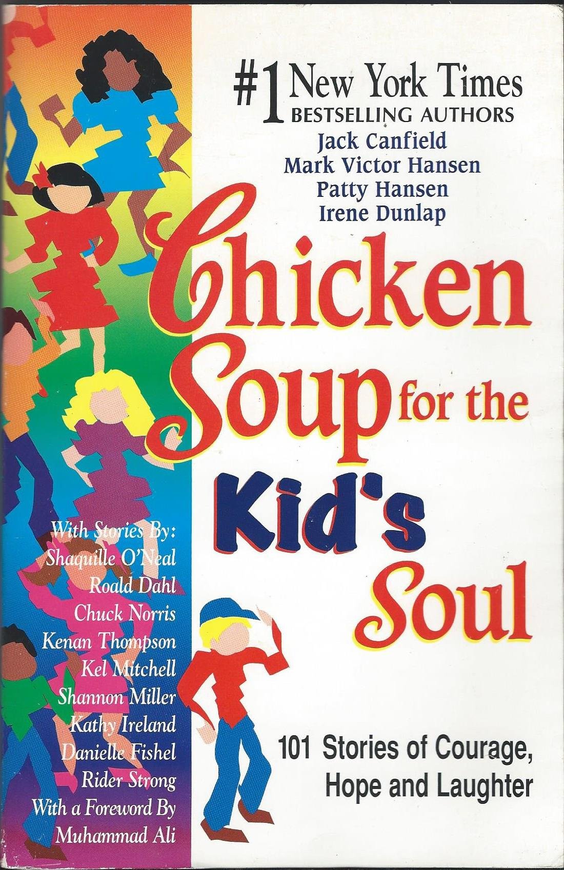 CHICKEN SOUP FOR THE KID'S SOUL: