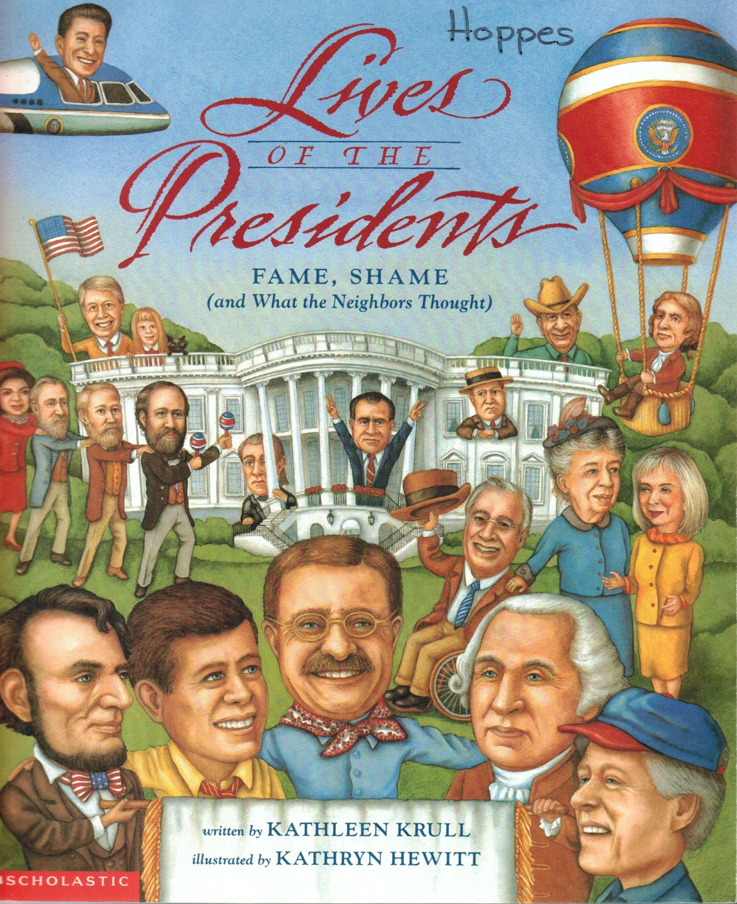 Lives of the Presidents: Fame, Shame, and What the Neighbors Thought