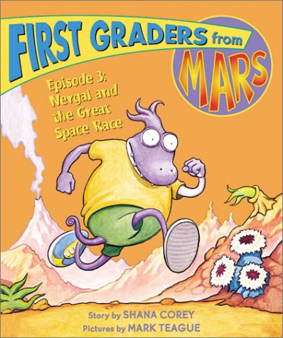 Nergal and the Great Space Race (First Graders from Mars)