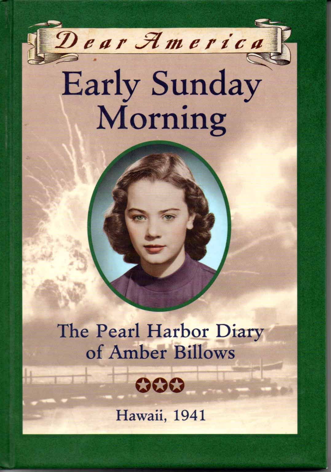 Early Sunday Morning: The Pearl Harbor Diary of Amber Billows, Hawaii 1941 (Dear America Series) - 3951
