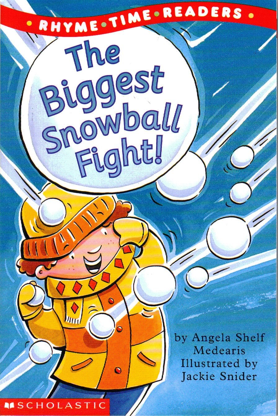 The Biggest Snowball Fight (Rhyme Time Readers)