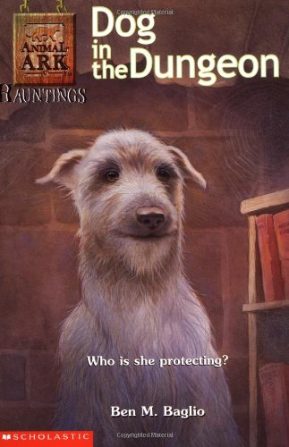 Dog in the Dungeon (Animal Ark Hauntings #3)