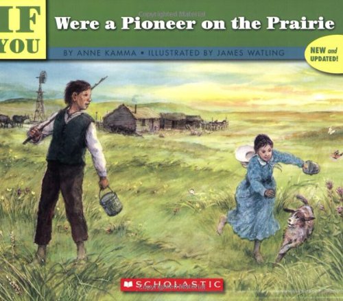 If You Were a Pioneer on the Prairie (If You...) - 7800
