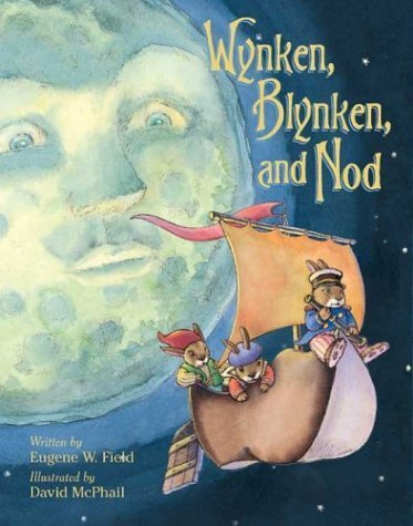 Wynken Blynken And Nod
