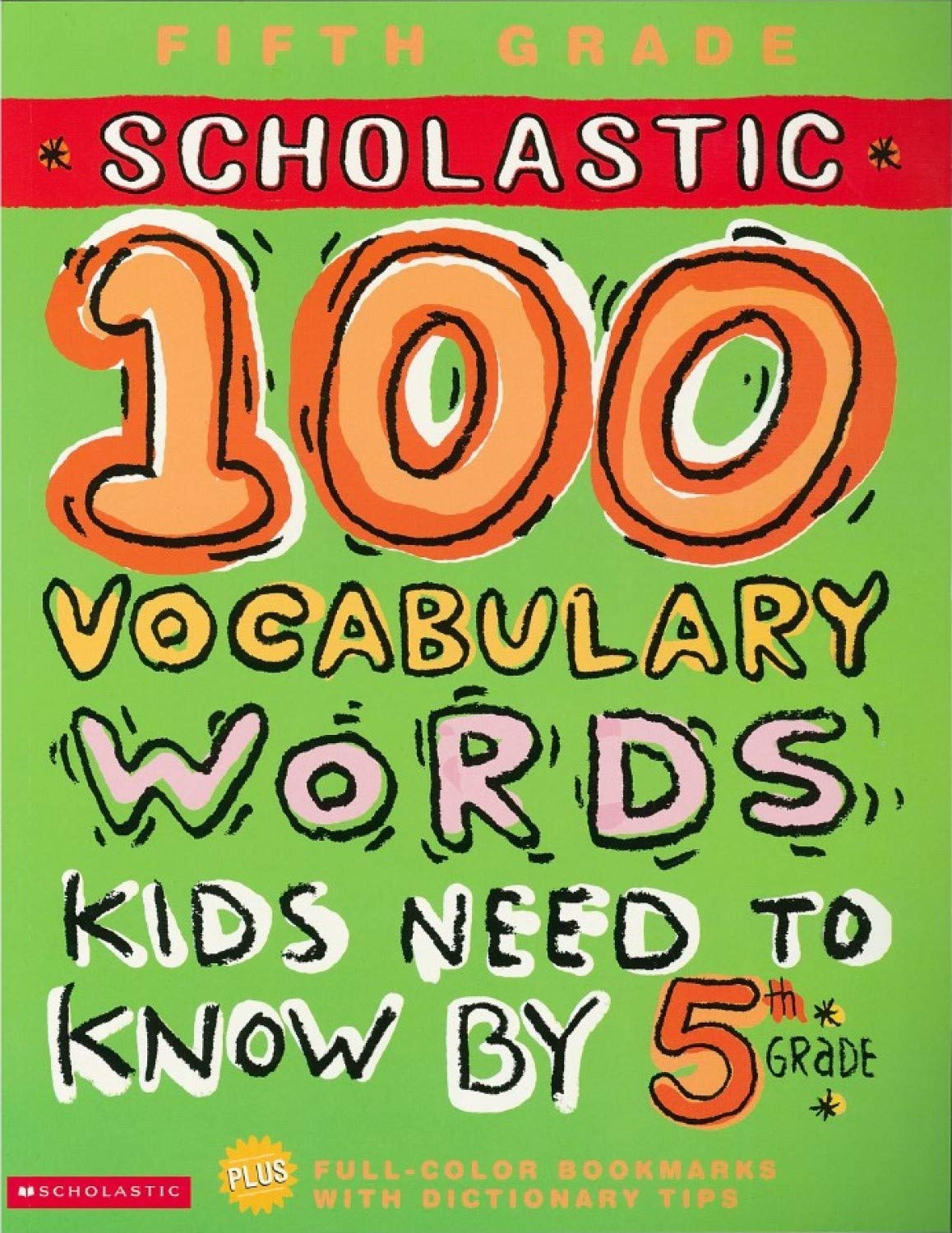 100 Vocabulary Words Kids Need to Know by 5th Grade (100 Words Workbook)