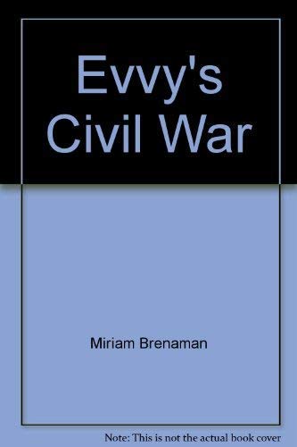 Evvy's Civil War