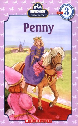 Scholastic Reader Level 3: Stablemates: Penny