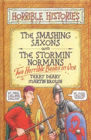 Smashing Saxons and Stormin' Normans