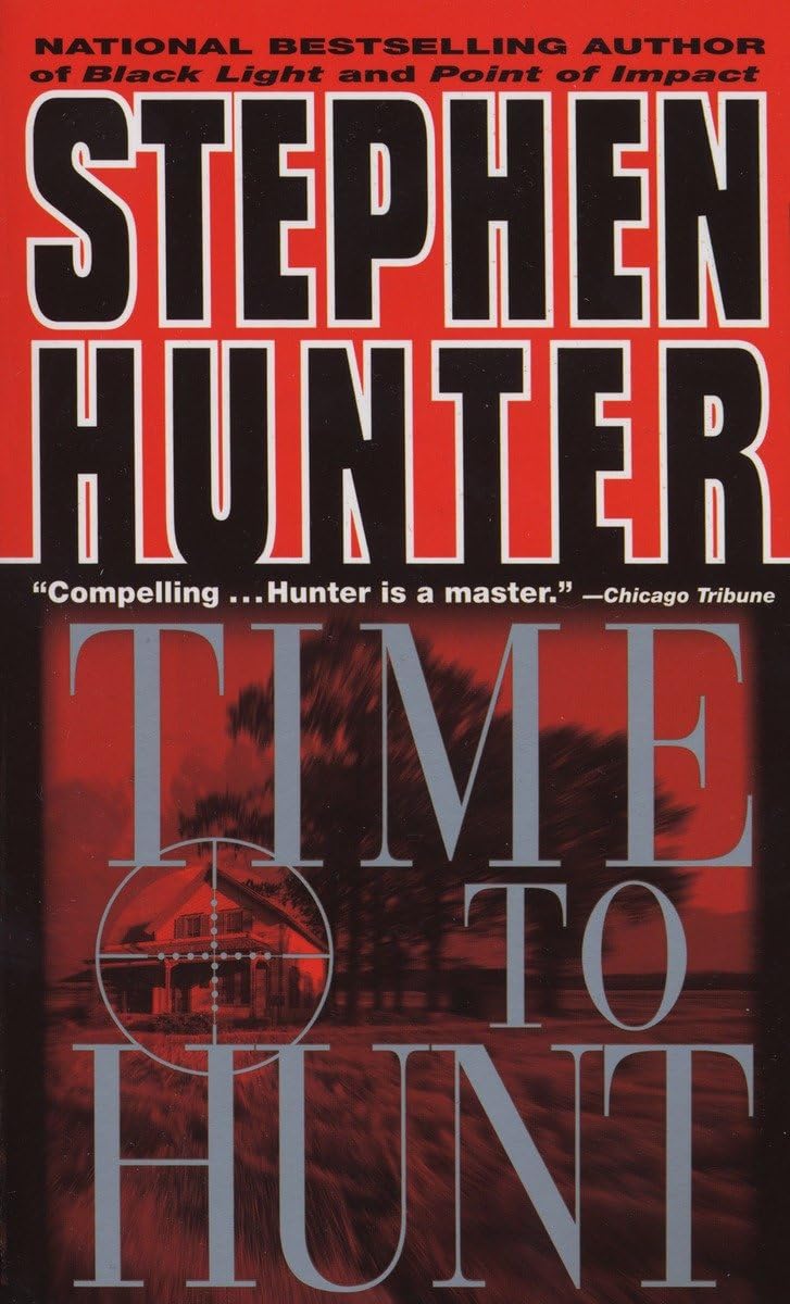 Time to Hunt (Bob Lee Swagger) - 7584