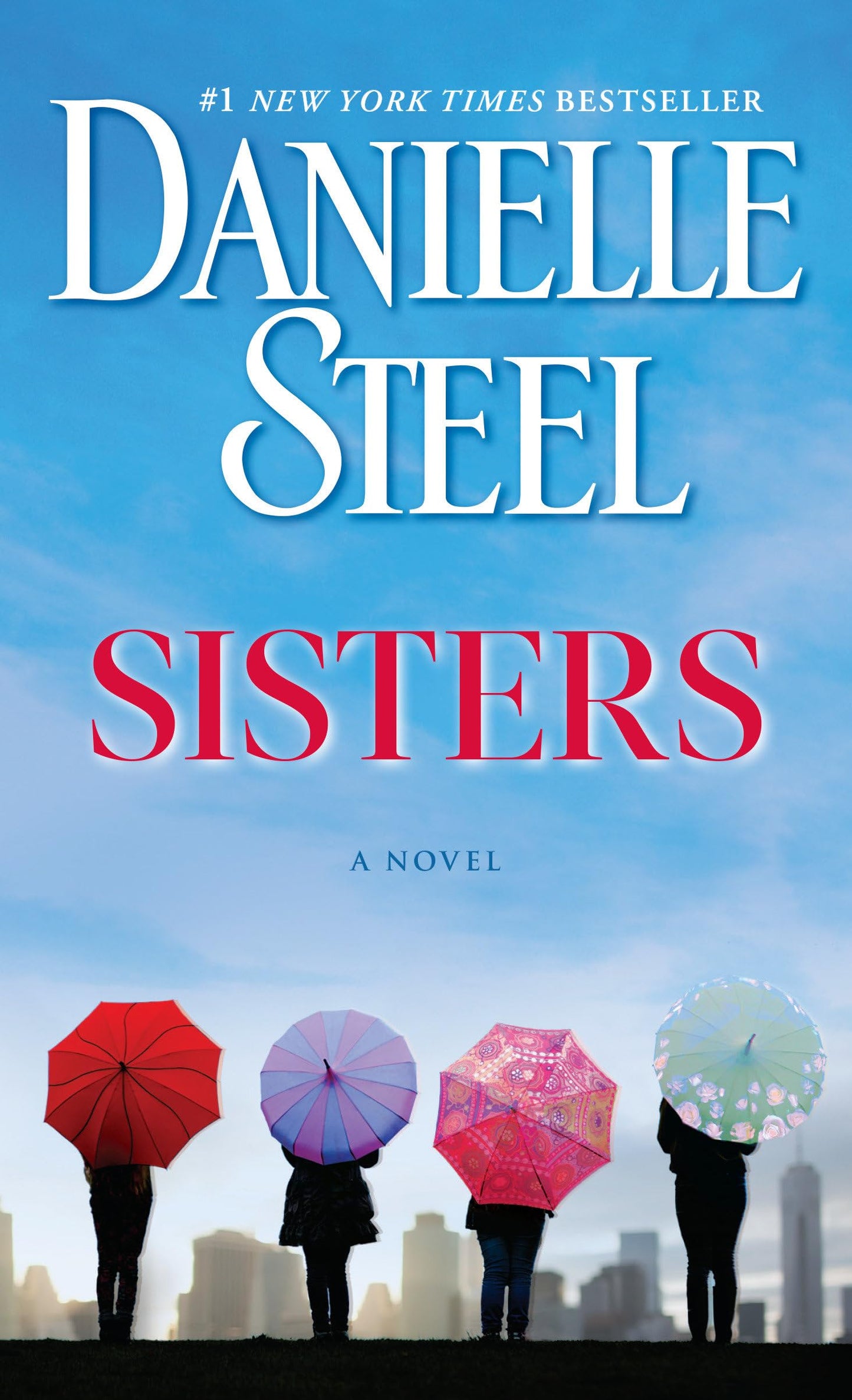 SISTERS: A NOVEL