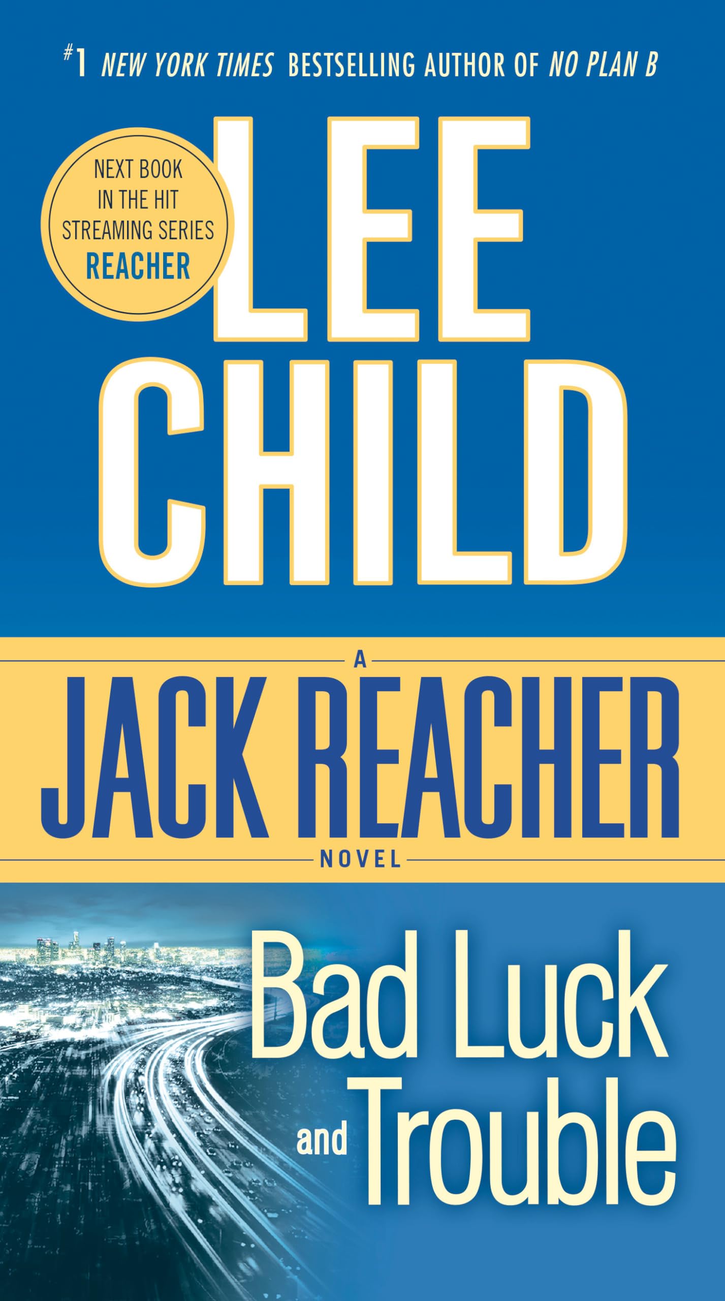 BAD LUCK AND TROUBLE (JACK REACH - 2510
