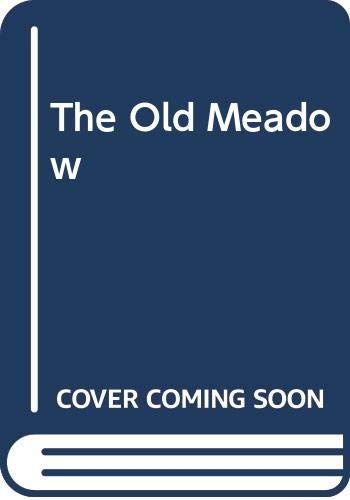 Old Meadow, The