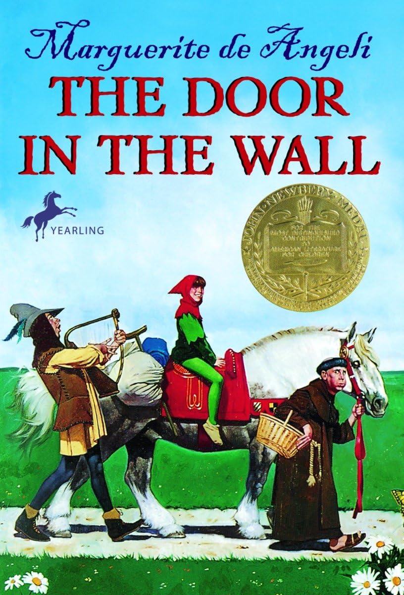 THE DOOR IN THE WALL: (NEWBERY M