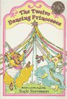 The 12 Dancing Princesses (Yearling First Choice Chapter Books)