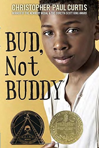 BUD, NOT BUDDY: (NEWBERY MEDAL W