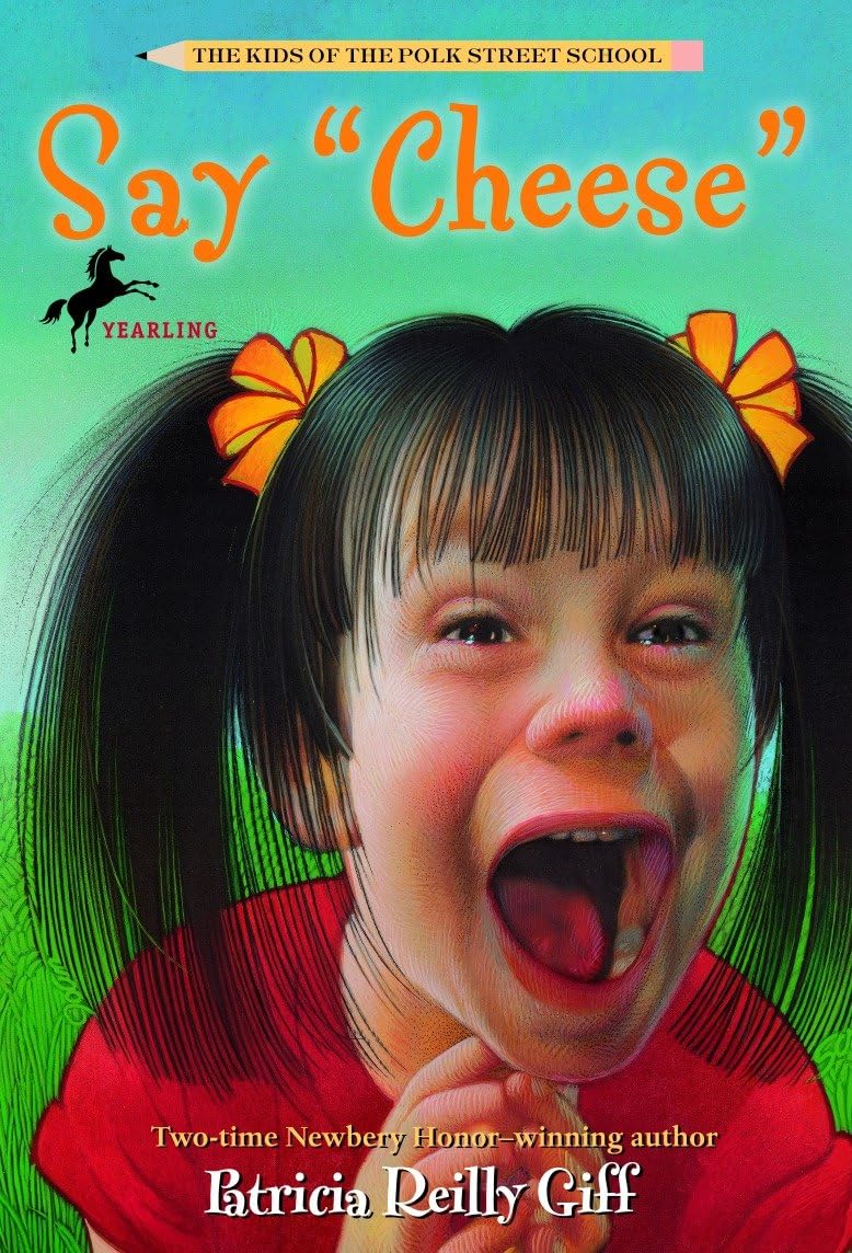 Say Cheese (The Kids of the Polk Street School)
