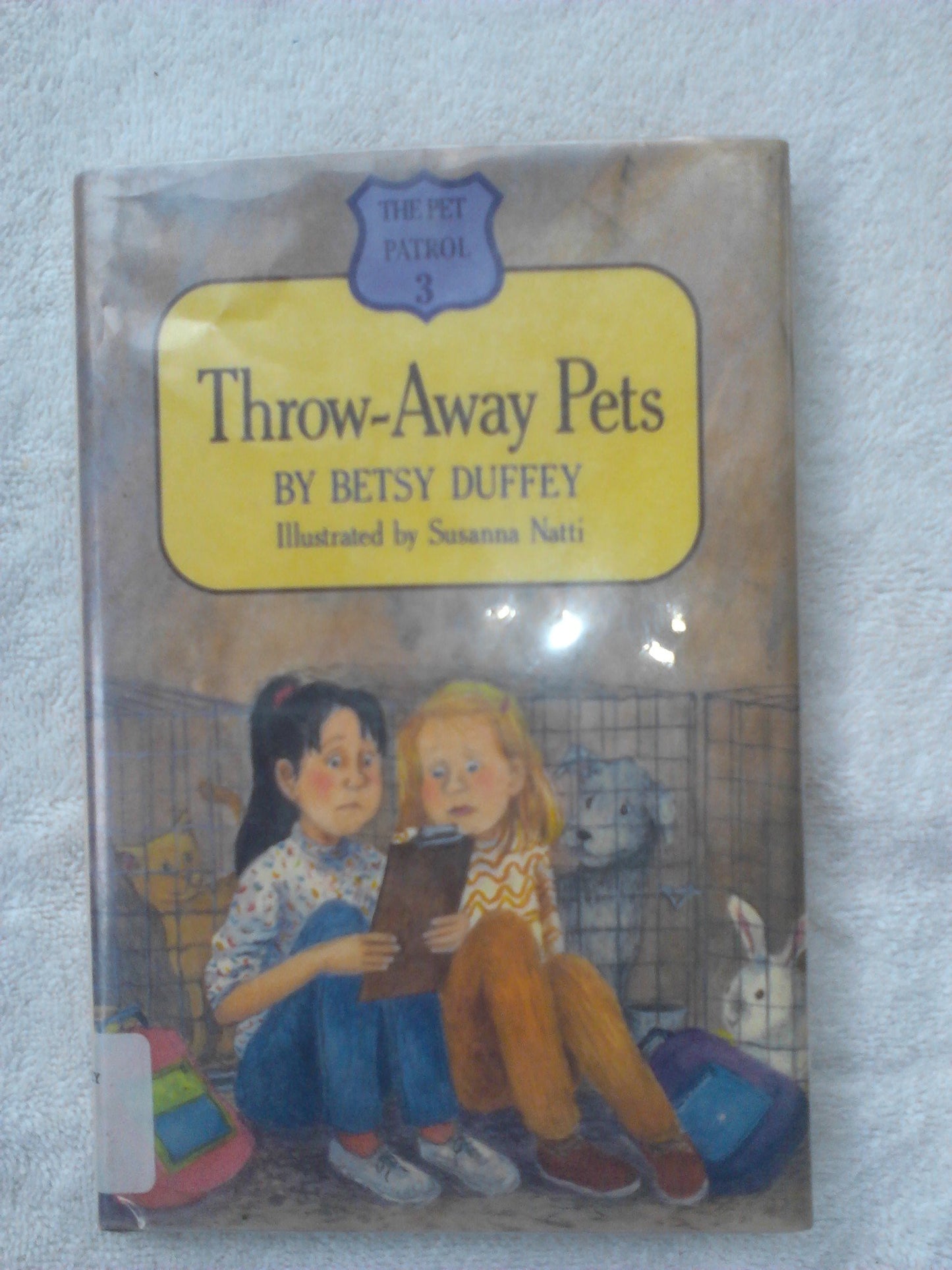 Throw-Away Pets (The Pet Patrol, 3)