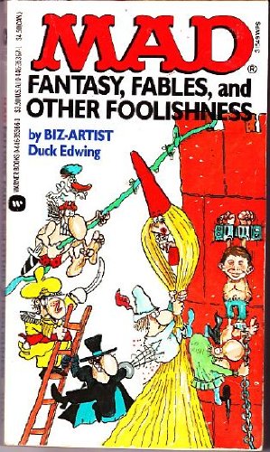 Mad Fantasy, Fables, and Other Foolishness