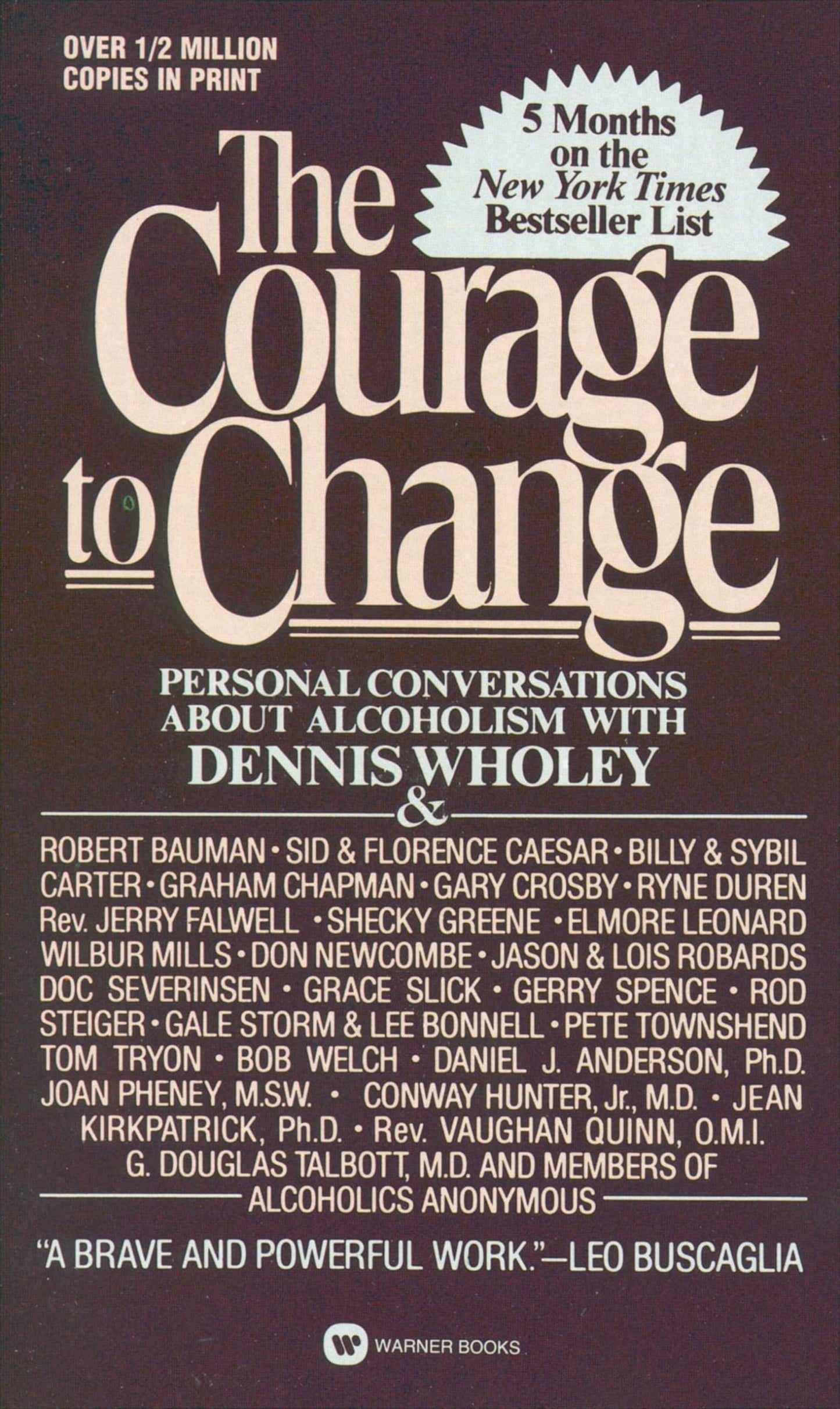 Courage to Change, The (Hope and Help for Alcoholics and Their Families)