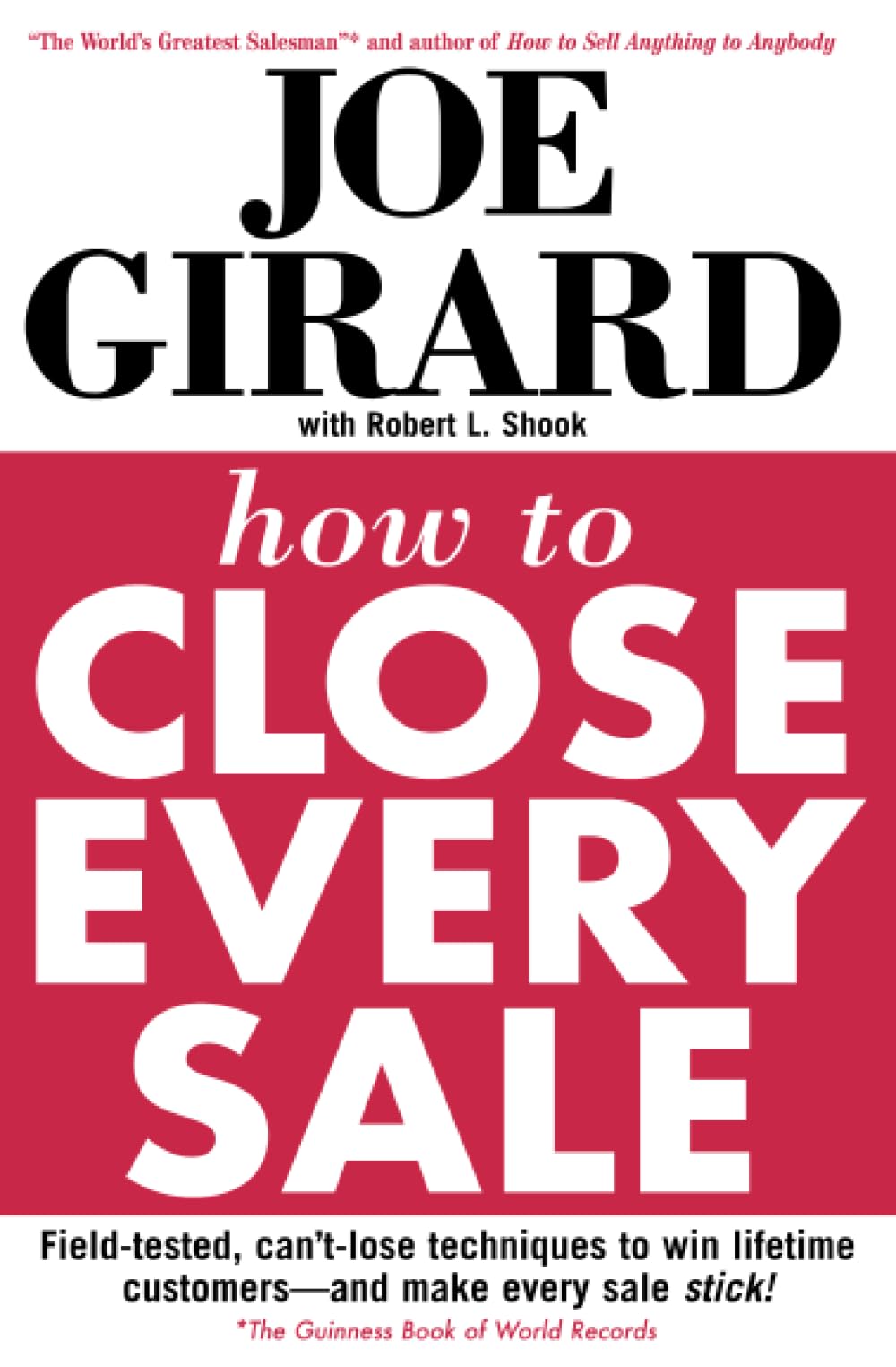How to Close Every Sale - 132