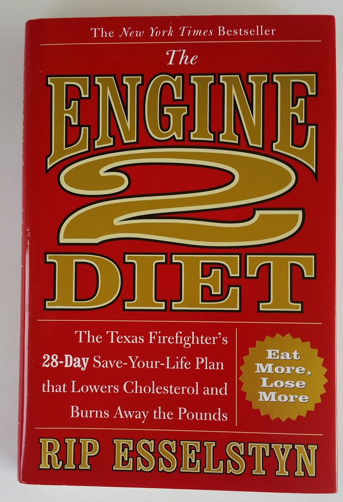 THE ENGINE 2 DIET: THE TEXAS FIR