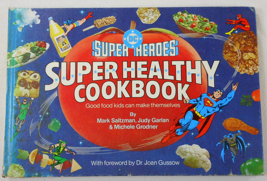 DC Super Heroes Super Healthy Cook Book