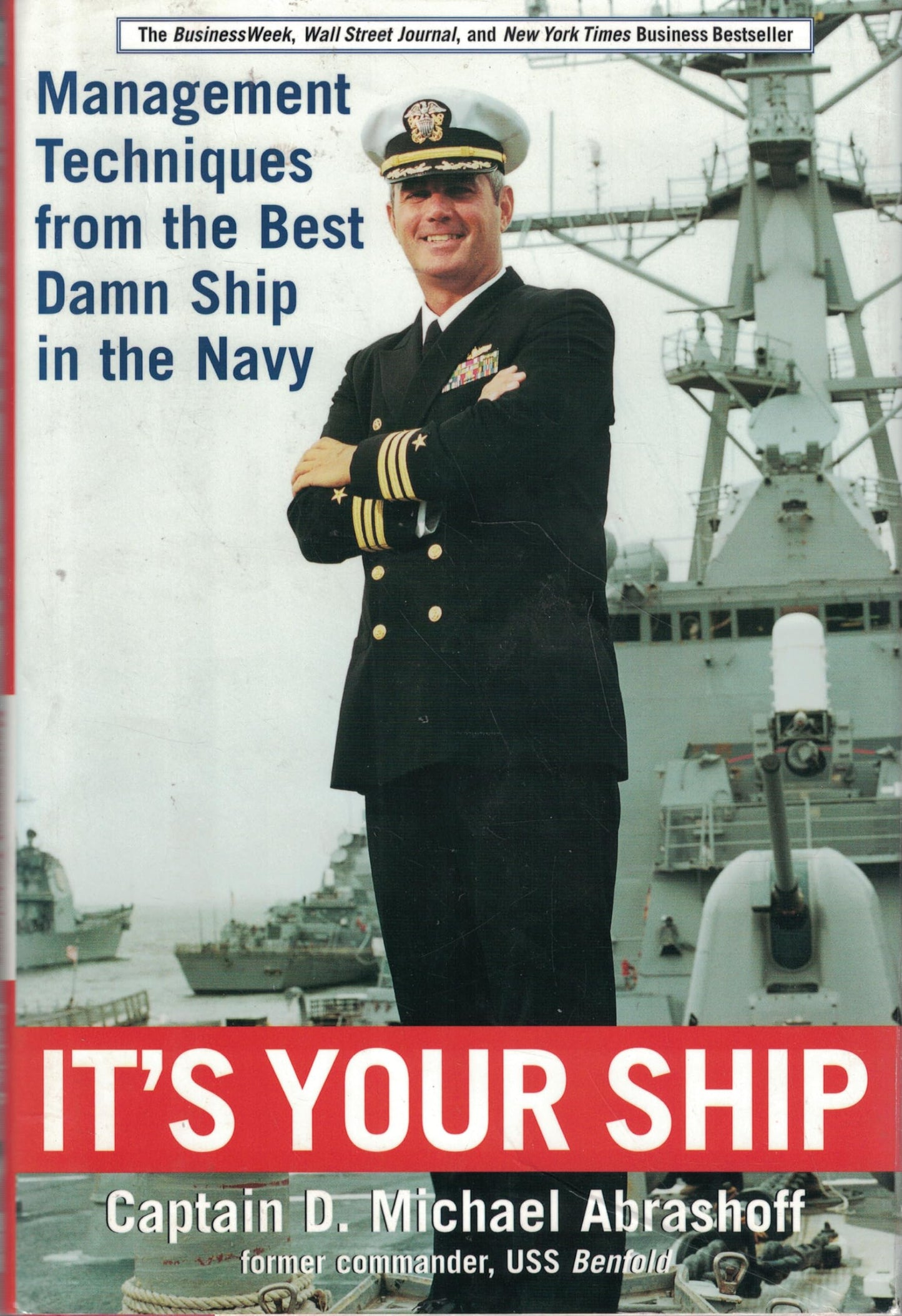 It's Your Ship: Management Techniques from the Best Damn Ship in the Navy - 3317