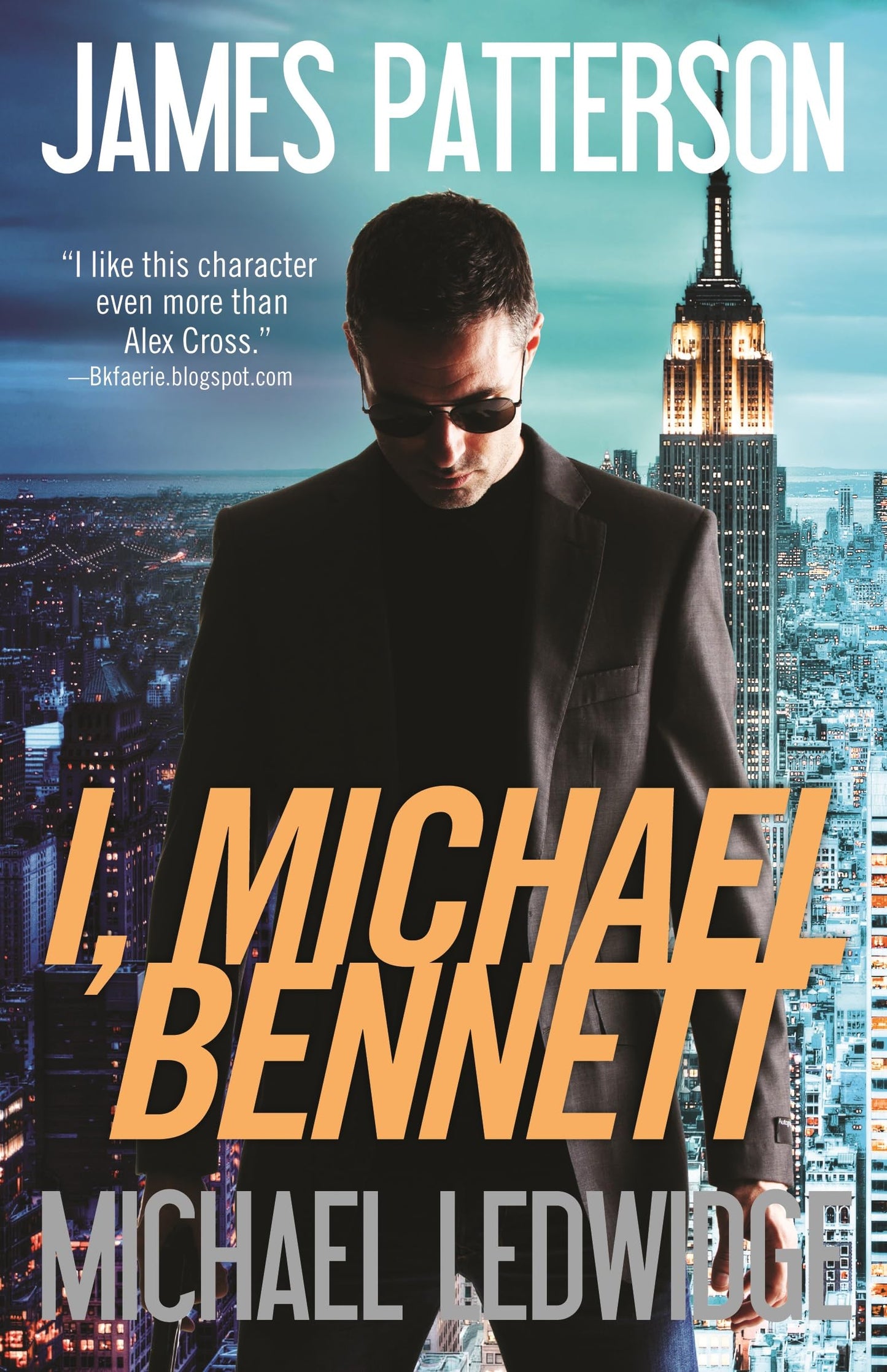 I, Michael Bennett (A Michael Bennett Thriller, 5) - 3691