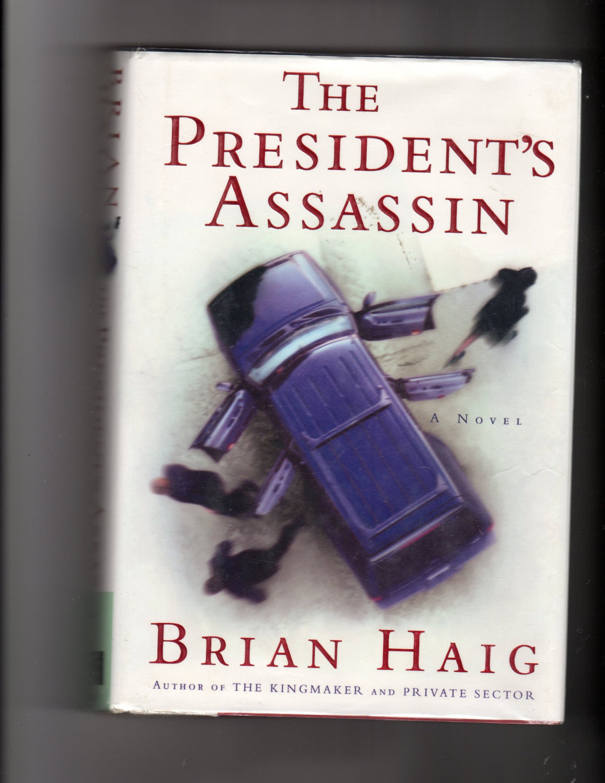 The President's Assassin