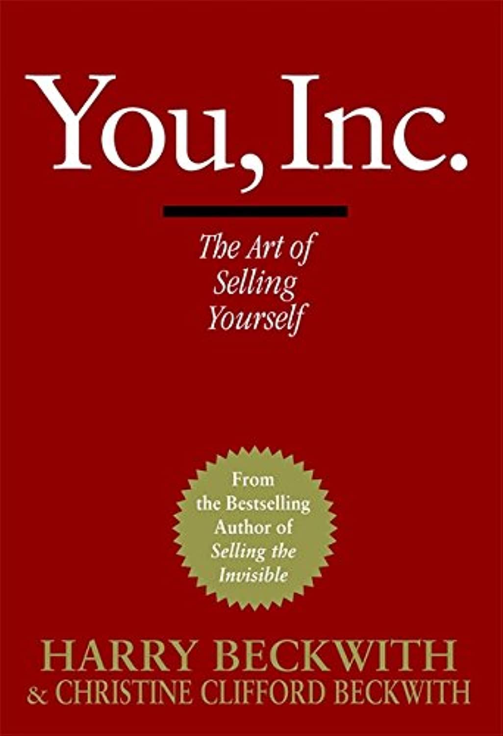 You, Inc.: The Art of Selling Yourself